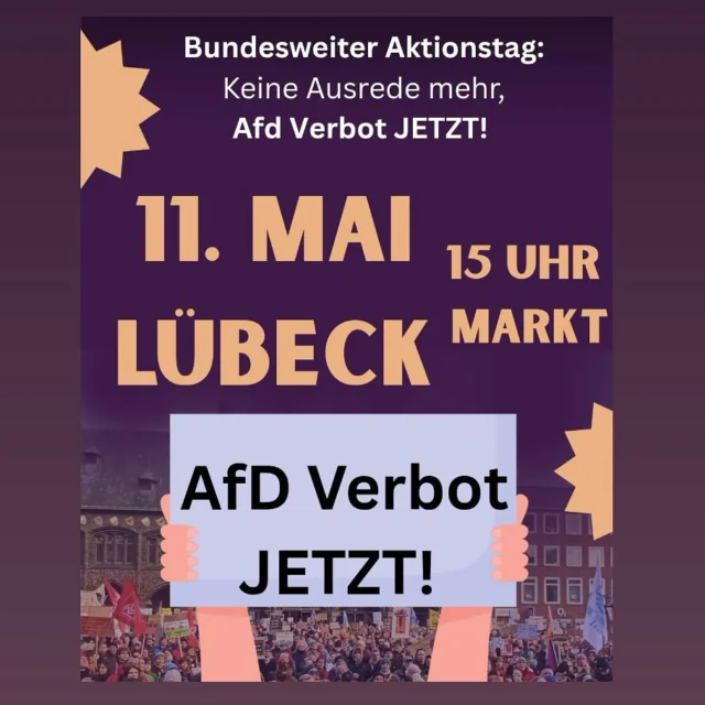 Sei dabei: A f D Verbot jetzt.

Bundesweiter Aktionstag:
Keine Ausrede mehr, Afd Verbot JETZT.
11. MAI, 15 UHR, MARKT Lübeck 

Der Verfassungsschutz hat bestätigt:
Die AfD ist eine gesichert rechtsextreme Partei.

Somit gibt es keine Ausrede mehr:
Die Bundesregierung muss ein Verbotsverfahren in die Wege leiten und weil sie das nicht von alleine macht, wollen wir als Zivilgesellschaft Druck machen. Bundesweit am 11. Mai. Wir alle zusammen. Sei dabei. 🏃🏽‍♂️🏃🏼‍♀️🏃🏾🏃🏽‍♀️

#NieWiederIstJetzt